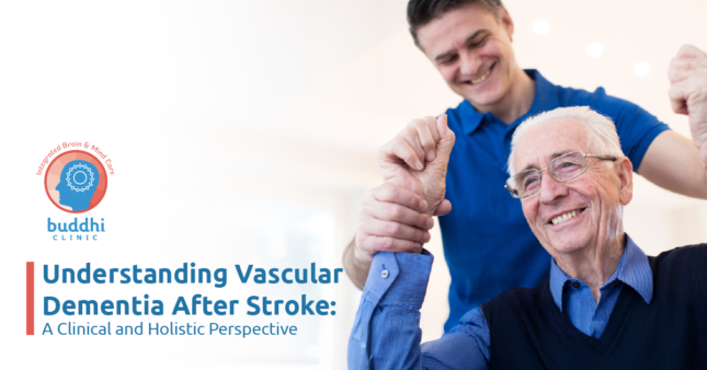 Buddhi Clinic_GB_18-06-25-05 (1) Vascular Dementia After Stroke